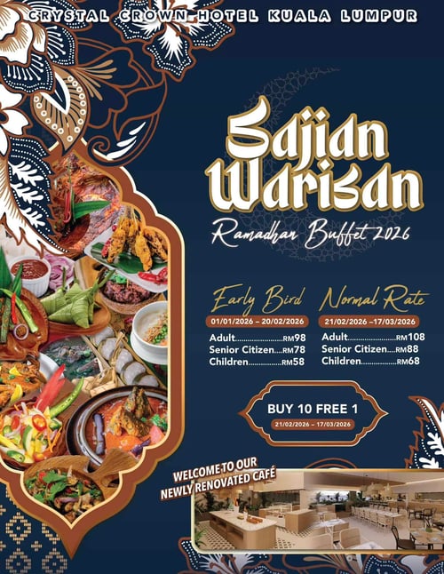 Ramadan Bufet 2026 - Crystal Crown Hotel Kuala Lumpur
