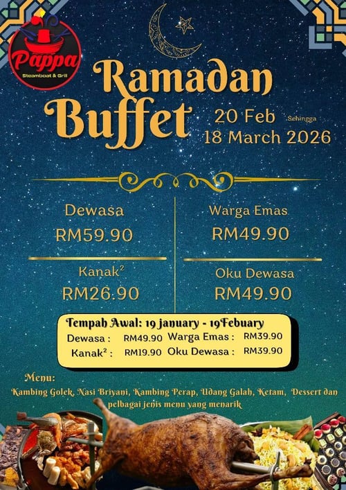 Ramadan Bufet 2026 - Pappa Steamboat & Grill