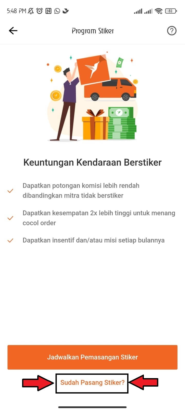 Jika sudah melakukan pemasangan stiker dan kondisi stiker dalam kondisi baik, pilih “SUDAH PASANG STIKER”